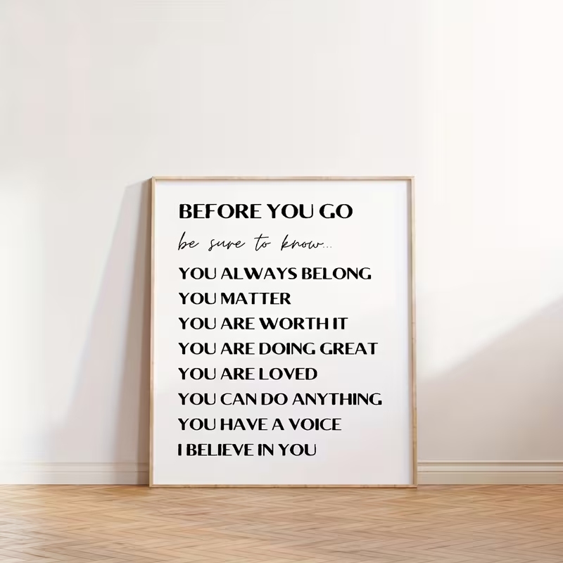 Home Decor Quotes - Modern Before You Go Inspirational Quotes